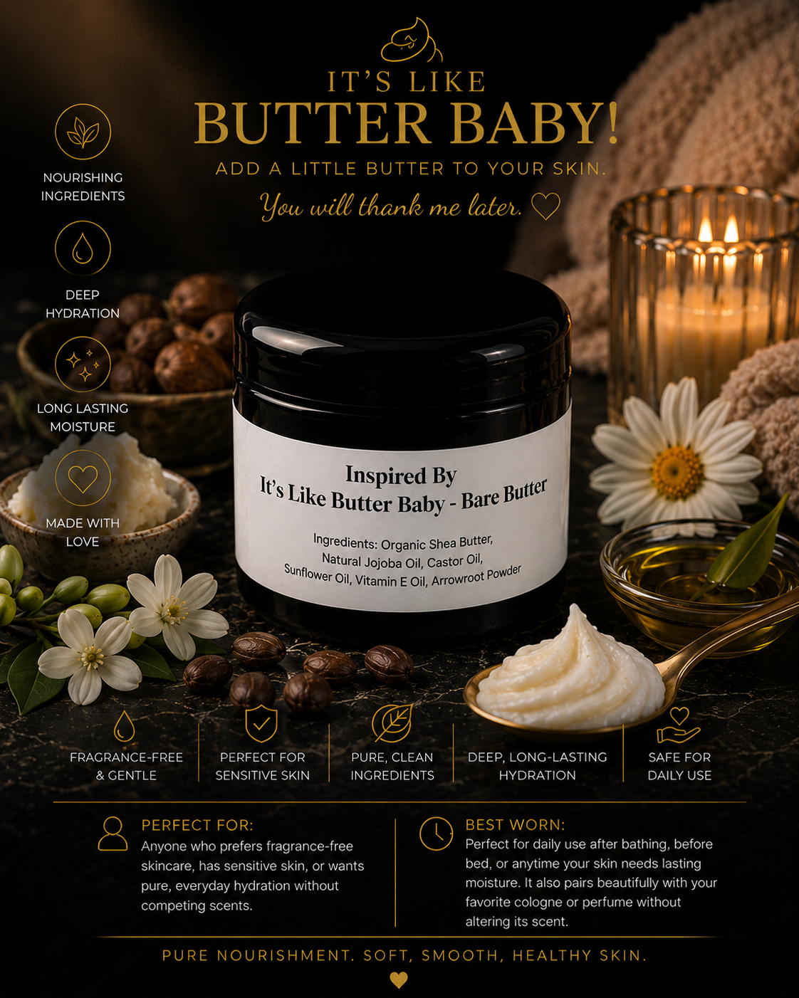 Inspired By It's Like Butter Baby - Bare Butter
