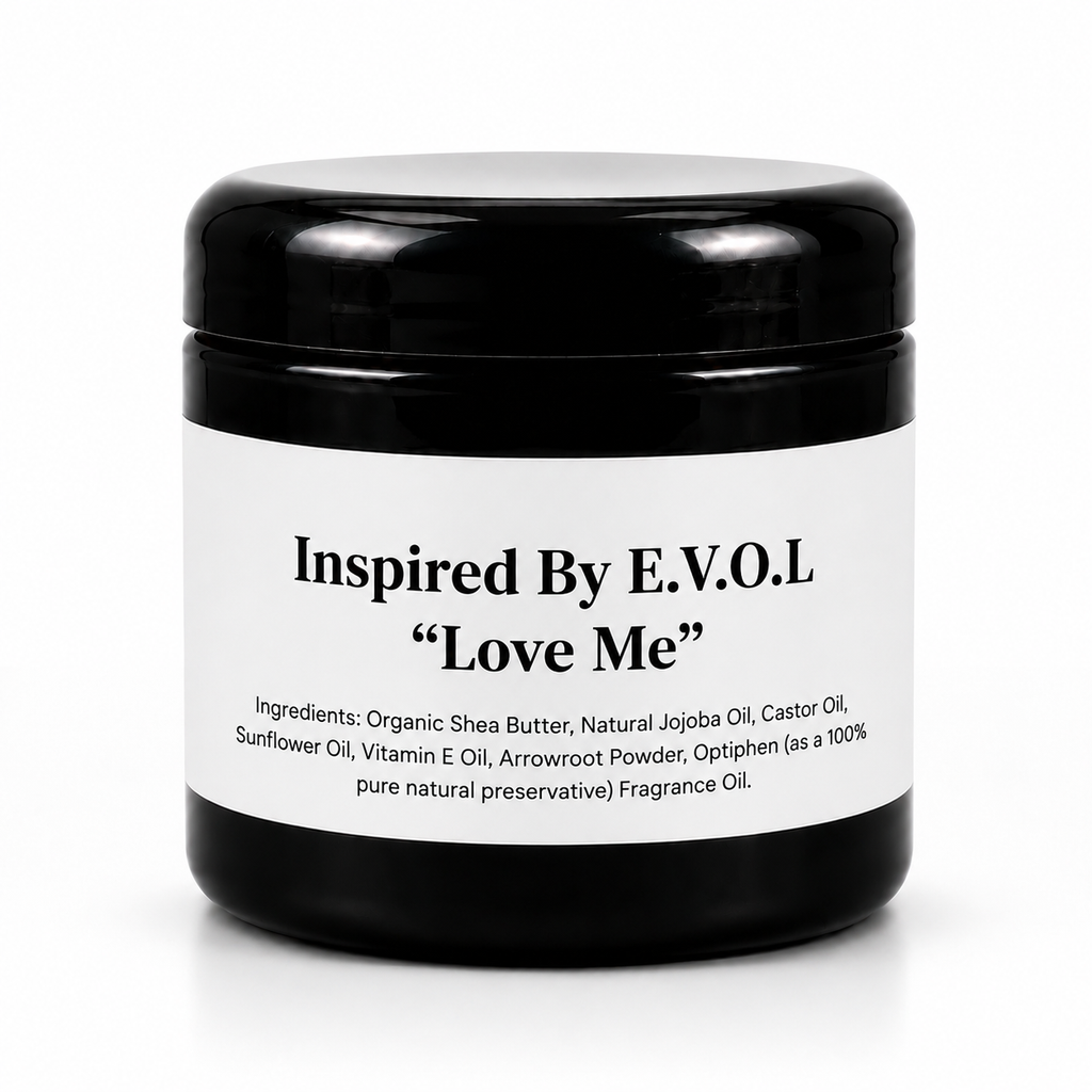 Inspired By E.V.O.L  Love Me